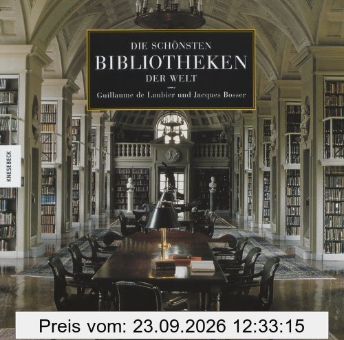Die schönsten Bibliotheken der Welt