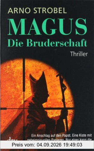 Magus Die Bruderschaft: Thriller