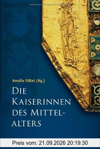 Die Kaiserinnen des Mittelalters