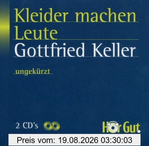 Gottfried Keller Kleider Machen Leute. 2 CDs