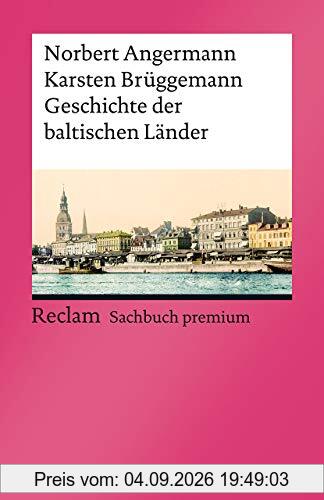 Geschichte der baltischen Länder (Reclams Universal-Bibliothek)