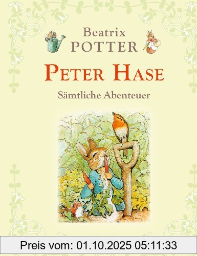 Peter Hase - Sämtliche Abenteuer (Neuübersetzung)