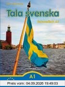 Tala svenska  Schwedisch A1. Lehrbuch
