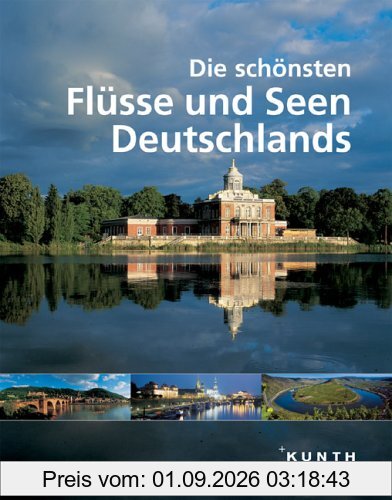 Die schönsten Flüsse und Seen Deutschlands