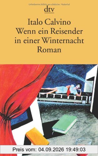 Wenn ein Reisender in einer Winternacht: Roman