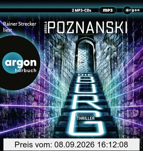 Die Burg: Ein atemberaubender KI-Thriller aus der Feder von SPIEGEL-Bestsellerautorin Ursula Poznanski