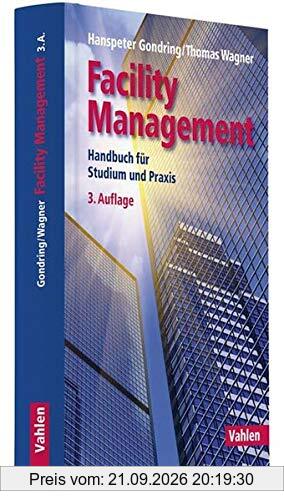 Facility Management: Handbuch für Studium und Praxis
