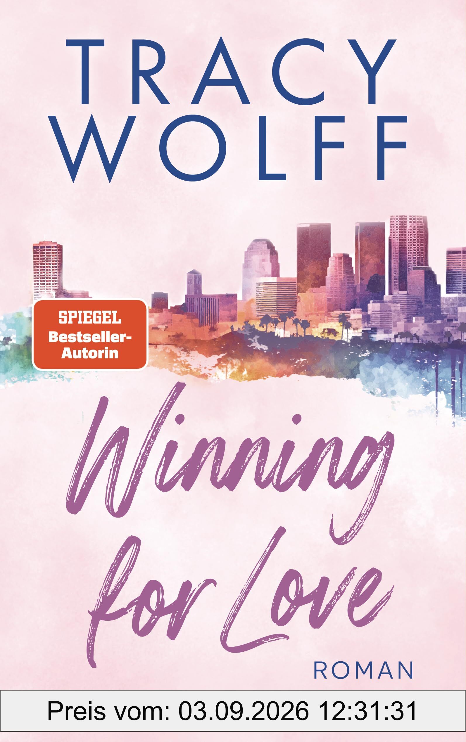 Winning for Love: Roman - Heiße Footballer und noch heißere Flirts – die Sports-Romance-Reihe der SPIEGEL-Bestsellerautorin erstmals auf Deutsch! (San Diego Lightnings, Band 1)