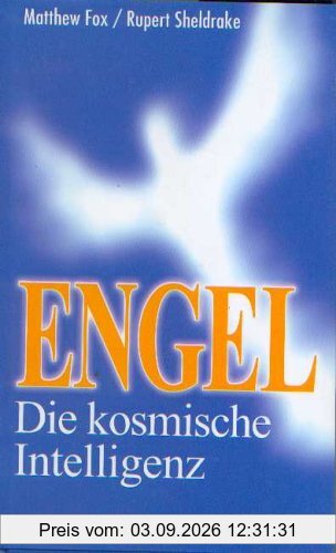 Engel, die kosmische Intelligenz