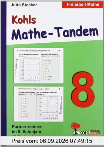 Kohls Mathe-Tandem 8: Partnerrechnen im 8. Schuljahr