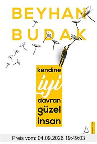 Kendine Iyi Davran Güzel Insan