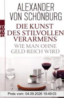 Die Kunst des stilvollen Verarmens: Wie man ohne Geld reich wird