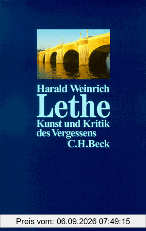Lethe. Kunst und Kritik des Vergessens