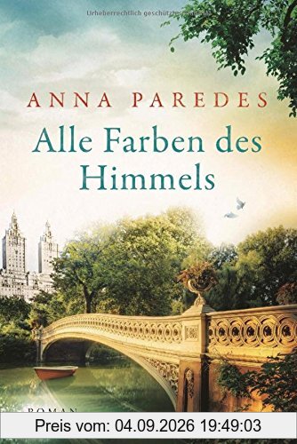 Alle Farben des Himmels: Roman