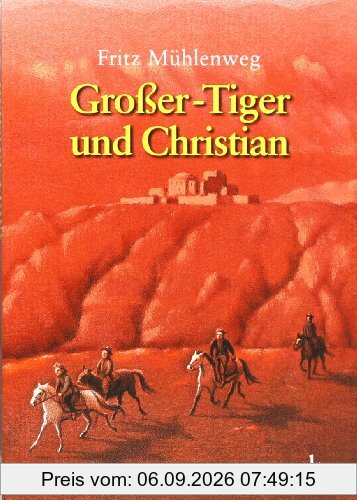 Großer-Tiger und Christian: Roman