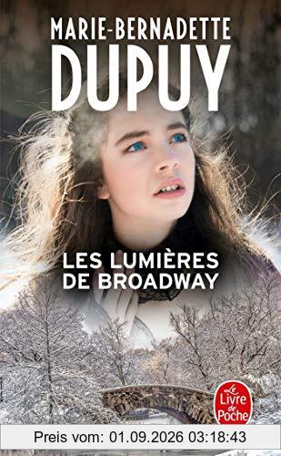 L'orpheline de Manhattan. Vol. 2. Les lumières de Broadway