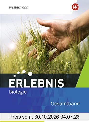 Erlebnis Biologie - Ausgabe 2021 für Nordrhein-Westfalen: Schülerband Gesamtband