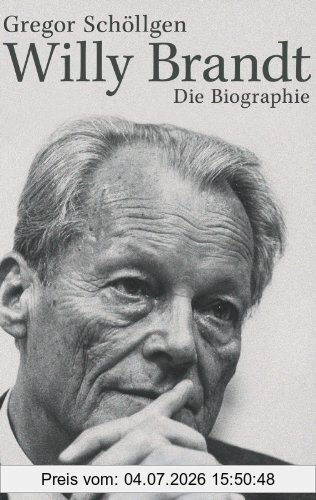 Gregor Schöllgen Willy Brandt, Die Biographie