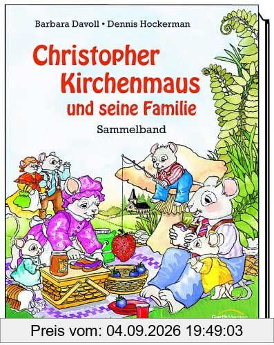 Christopher Kirchenmaus und seine Familie: Sammelband