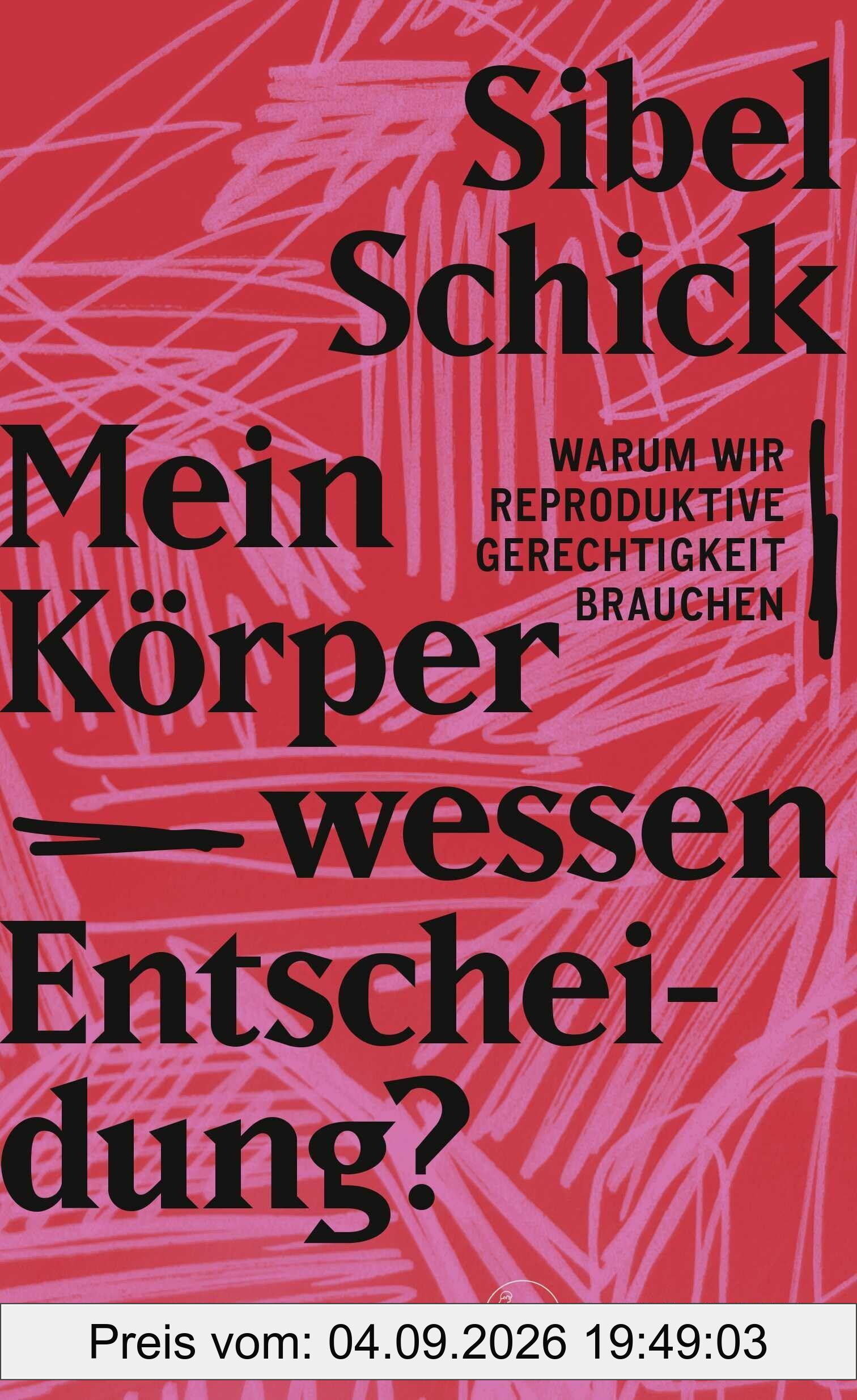 Mein Körper - wessen Entscheidung?