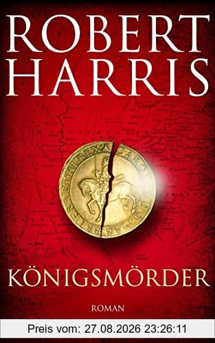 Königsmörder: Roman