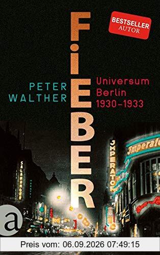 Fieber: Universum Berlin 1930-1933