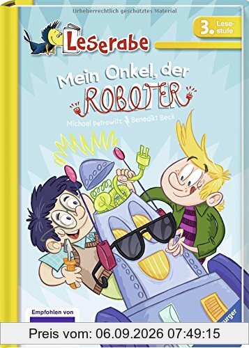 Mein Onkel, der Roboter (Leserabe - 3. Lesestufe)