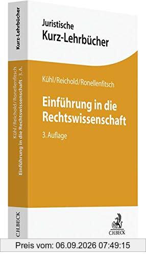 Einführung in die Rechtswissenschaft: Ein Studienbuch (Kurzlehrbücher für das Juristische Studium)