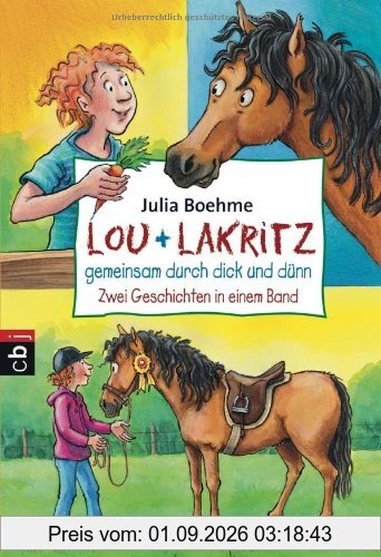 Lou + Lakritz - gemeinsam durch dick und dünn: Zwei Geschichten in einem Band