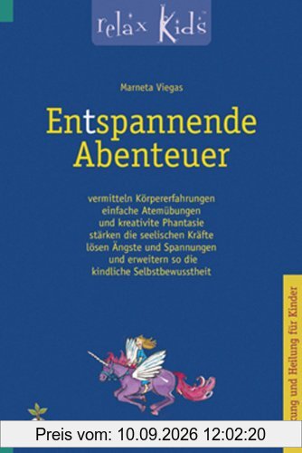 Entspannende Abenteuer: vermitteln Körpererfahrungen, einfache Atemübungen und kreative Phantasie, stärken die seelischen Kräfte, lösen Ängste und ... entfalten so die kindliche Selbstsicherheit