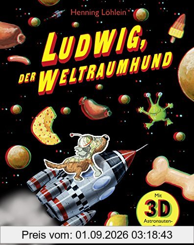 Ludwig, der Weltraumhund: 3D-Bilderbuch