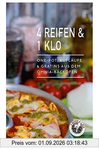 4 Reifen & 1 Klo: One-Pot, Aufläufe & Gratins