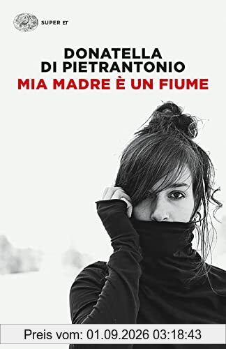 Mia madre un fiume (Super ET)