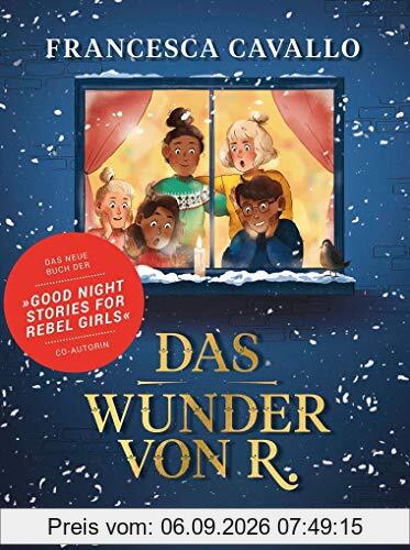 Das Wunder von R.: Eine revolutionäre Weihnachtsgeschichte