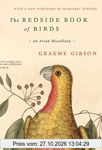 The Bedside Book of Birds: An Avian Miscellany