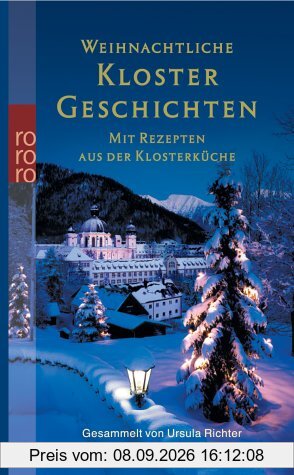 Weihnachtliche Klostergeschichten. Mit Rezepten aus der Klosterküche.