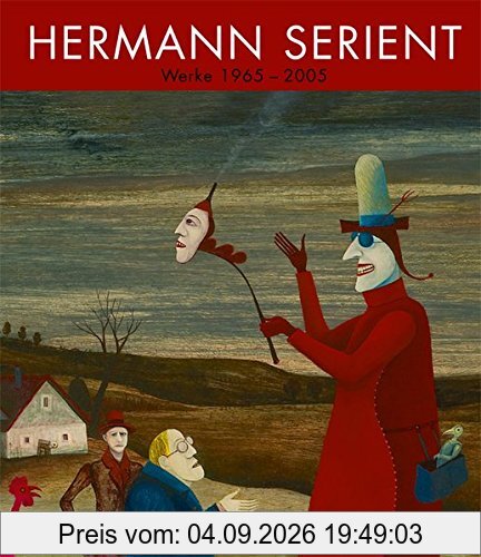 Hermann Serient: Werke 1965-2005