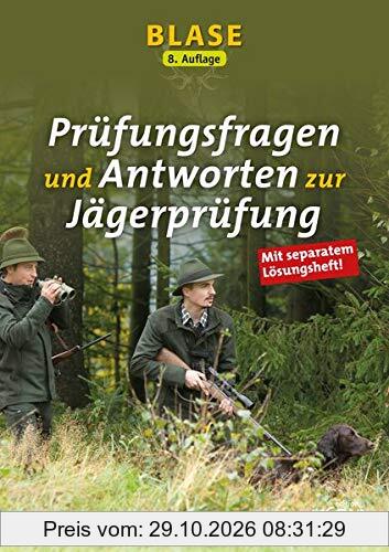 Blase - Prüfungsfragen und Antworten zur Jägerprüfung