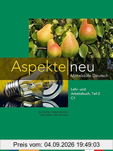 Aspekte neu C1 : Mittelstufe Deutsch : Lehr- und Arbeitsbuch. Vol. 2