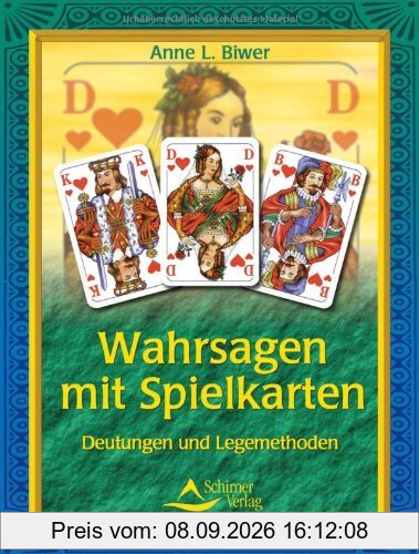 Wahrsagen mit Spielkarten: Deutungen und Legemethoden