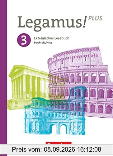 Legamus! - Lateinisches Lesebuch - Ausgabe Bayern 2021 - Band 3: 11. Jahrgangsstufe: Schulbuch