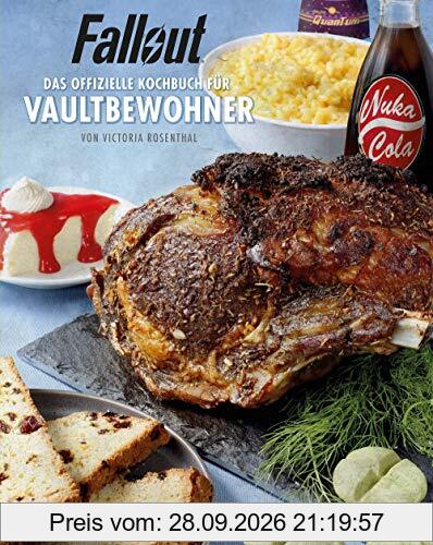 Fallout: Das offizielle Kochbuch für Vaultbewohner