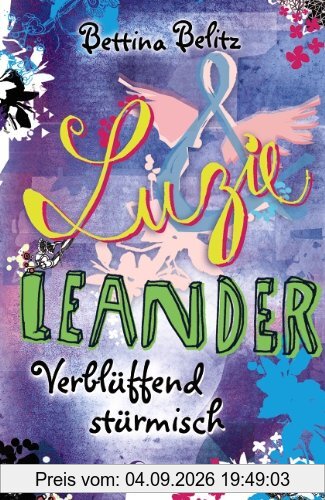 Luzie & Leander 04. Verblüffend stürmisch