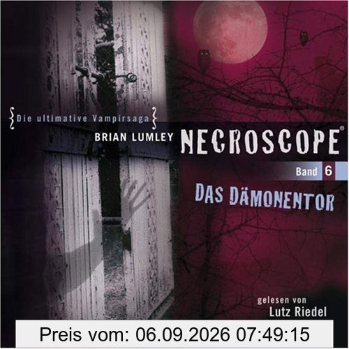 Necroscope - Folge 6: Das Dämonentor. Lesung: BD 6