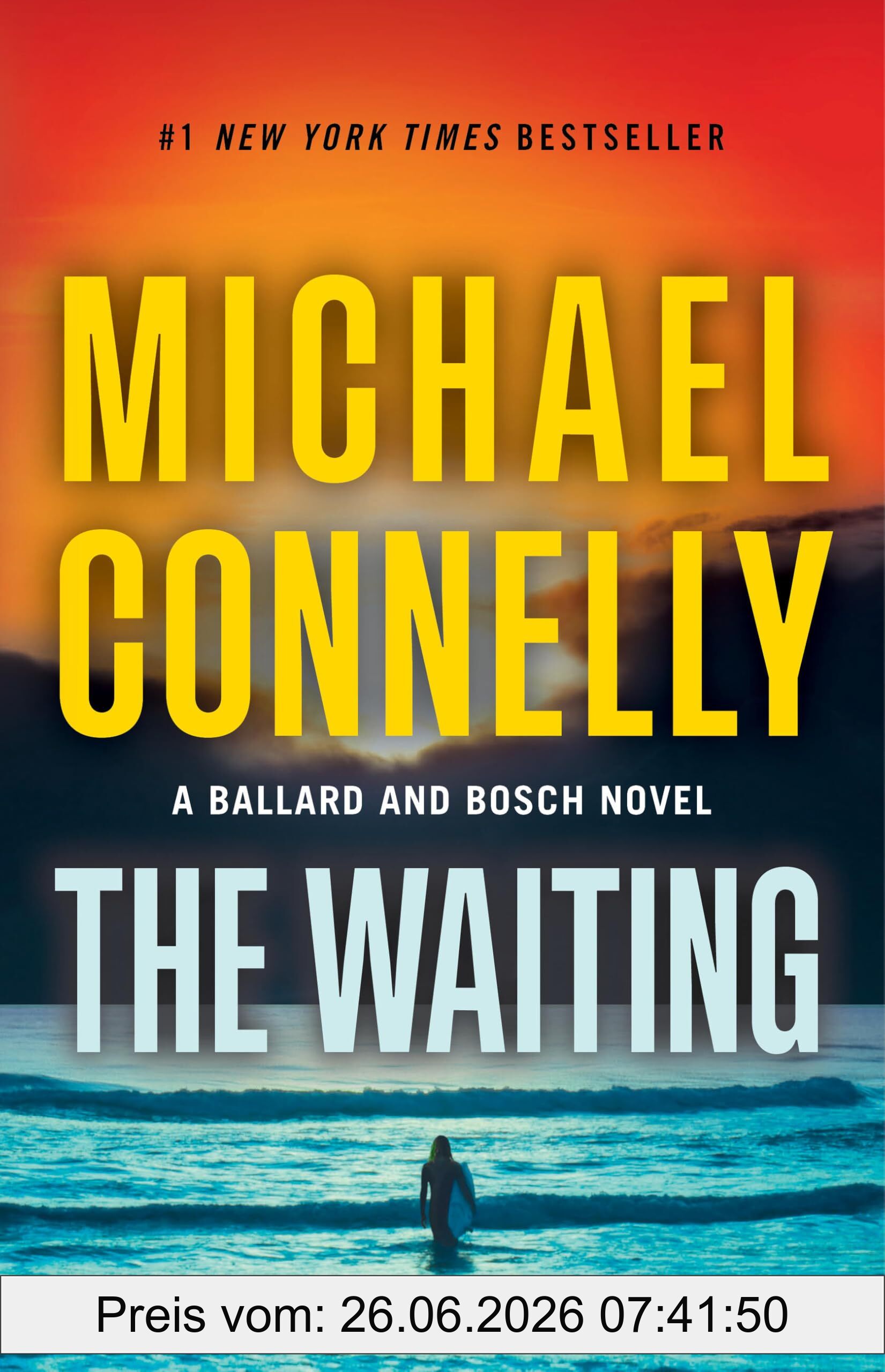 Michael Connelly The Waiting, A Ballard And Bosch Novel, 6 (Renée Ballard And Harry Bosch Novel)