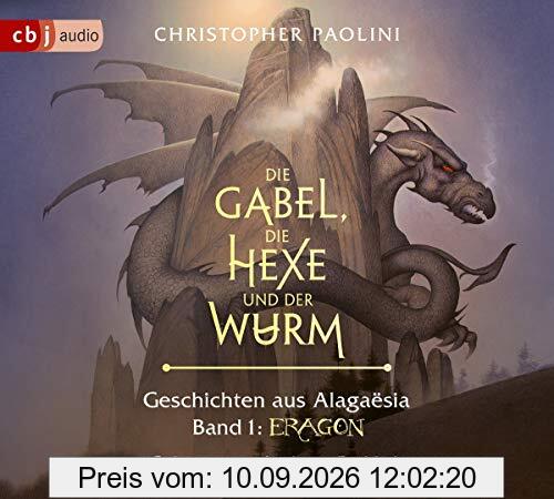Die Gabel, die Hexe und der Wurm. Geschichten aus Alagaësia. Band 1: Eragon: Die Eragon-Saga