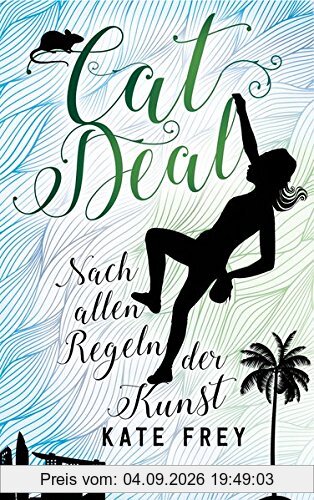 Cat Deal: Nach allen Regeln der Kunst