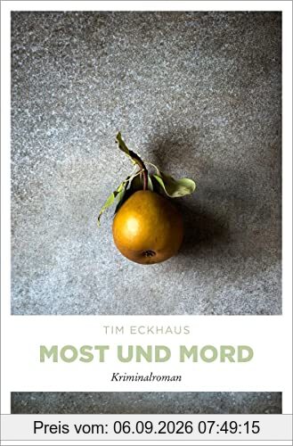 Most und Mord: Kriminalroman