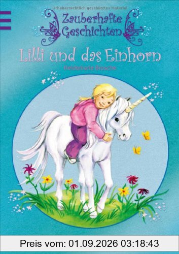 Zauberhafte Geschichten: Lilli und das Einhorn