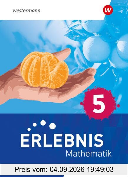 Erlebnis Mathematik - Ausgabe Nordrhein-Westfalen 2024: Schülerband 5 (Erlebnis Mathematik: Ausgabe 2024 für Nordrhein-Westfalen)